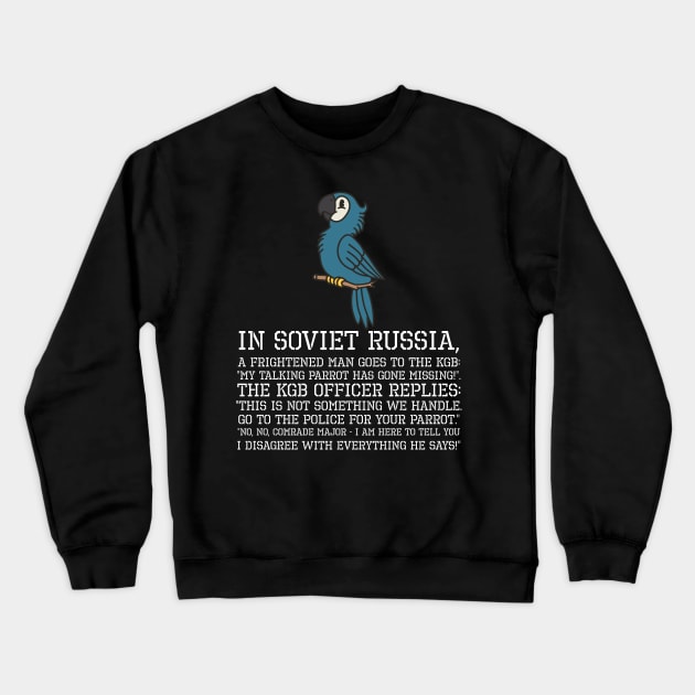 Anti Socialist & Communist - USSR Soviet Russian Joke Crewneck Sweatshirt by Styr Designs